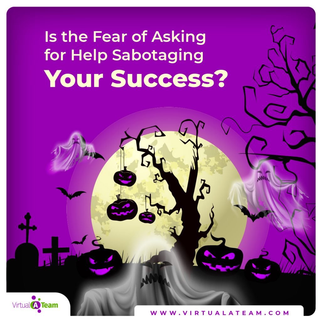 Is the Fear of Asking for Help Sabotaging Your Success