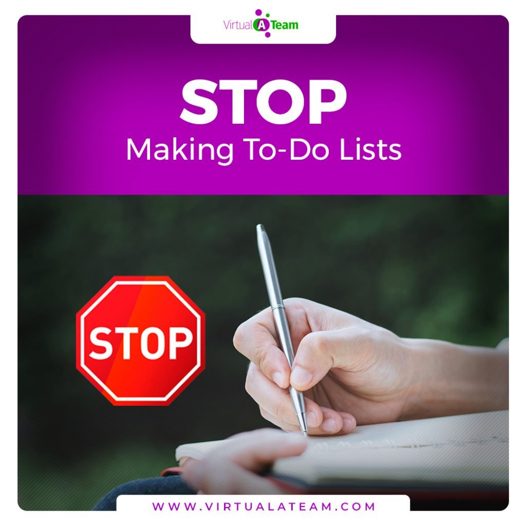 Stop Making To Do Lists 