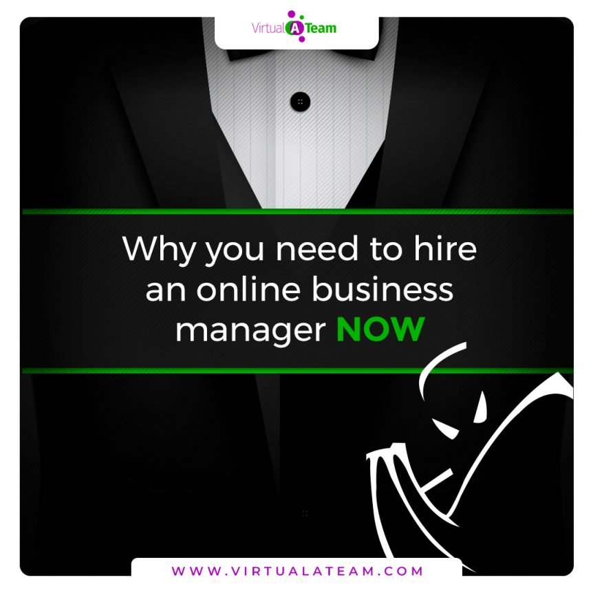 Why you need to hire an online business manager NOW • Virtual A Team ...
