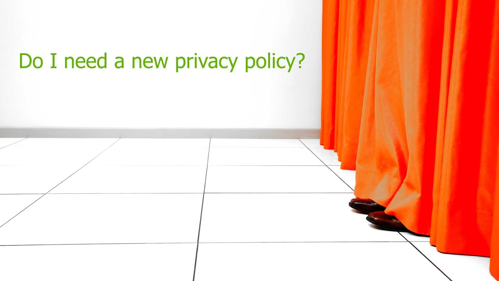 Do I Need A New Privacy Policy? • Virtual A Team Virtual Business